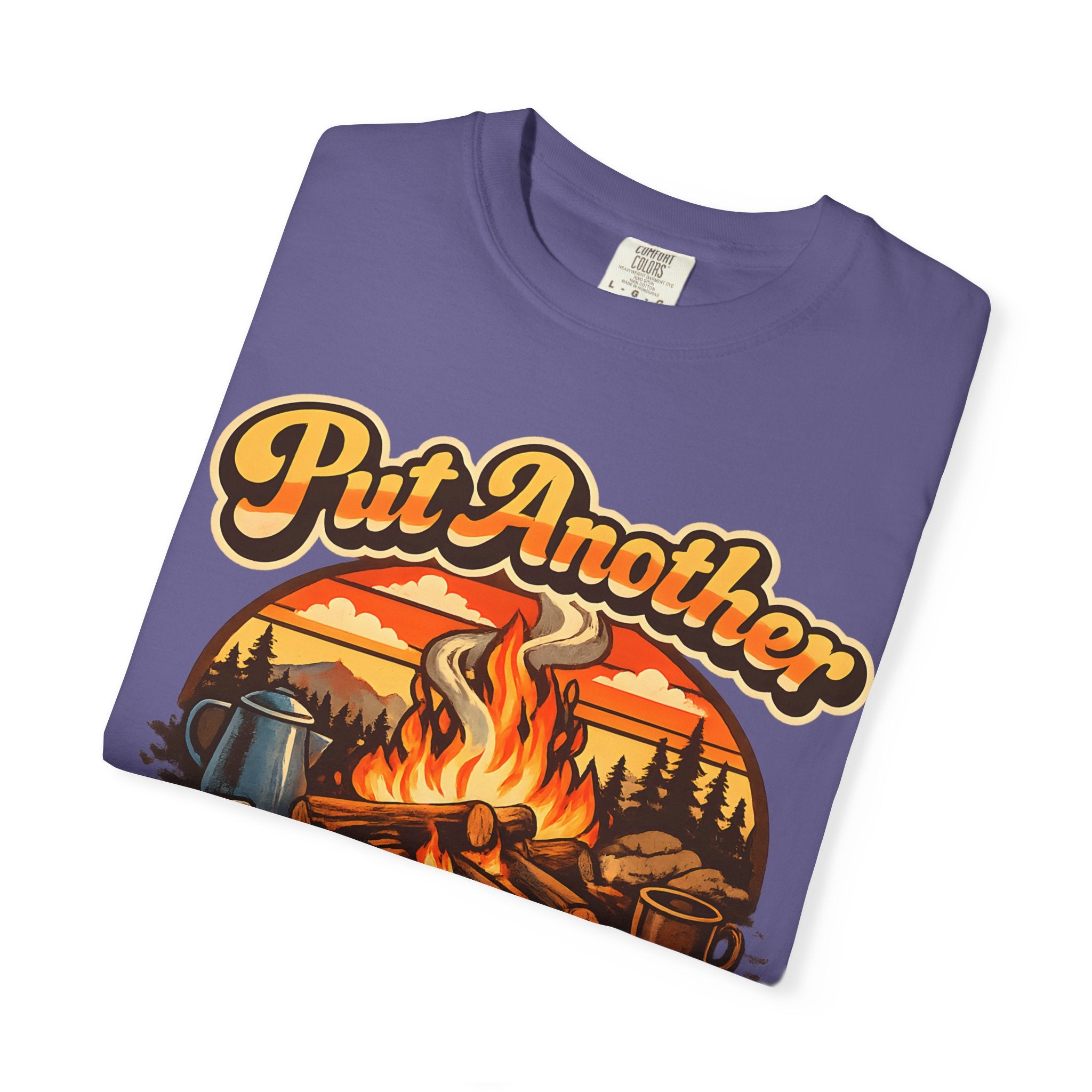 Put Another Log on the Fire — Retro Campfire Tee
