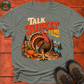 Thanksgiving Talk Turkey To Me T-Shirt — Heather Military Green