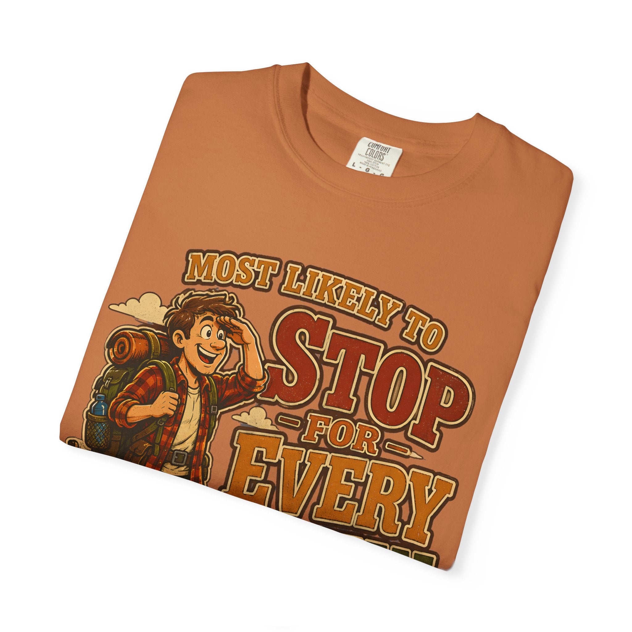 Stop For Every View T-Shirt