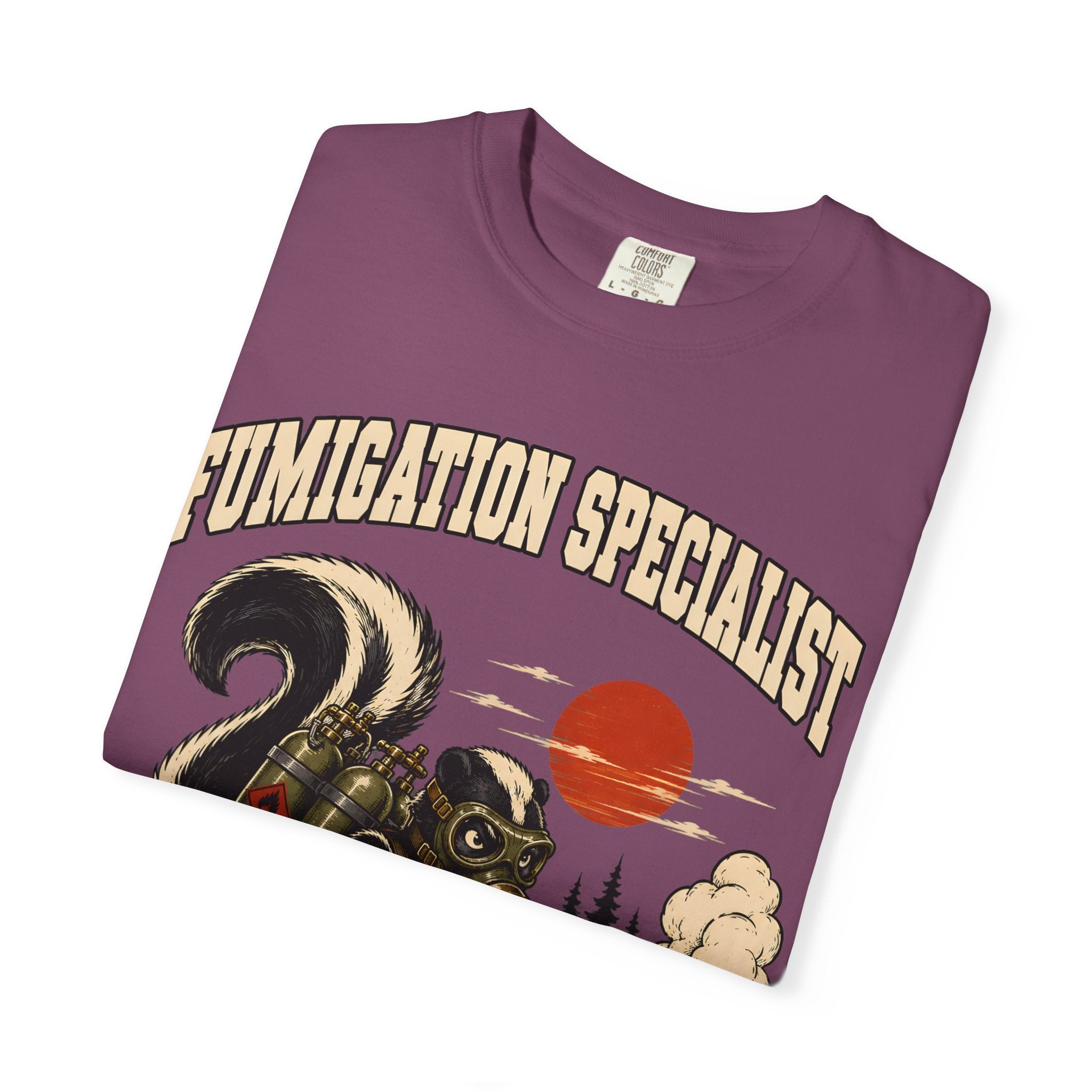 Fumigation Specialist Clear the Area — Skunk Outdoor Humor Tee