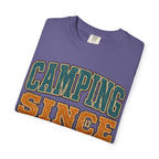 Camping Since Before You Were Born T-Shirt