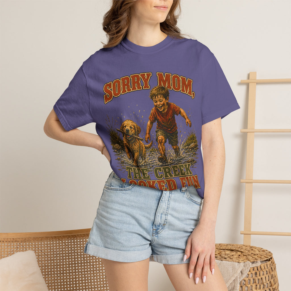 Sorry Mom The Creek Looked Fun — Vintage Camping Humor Tee