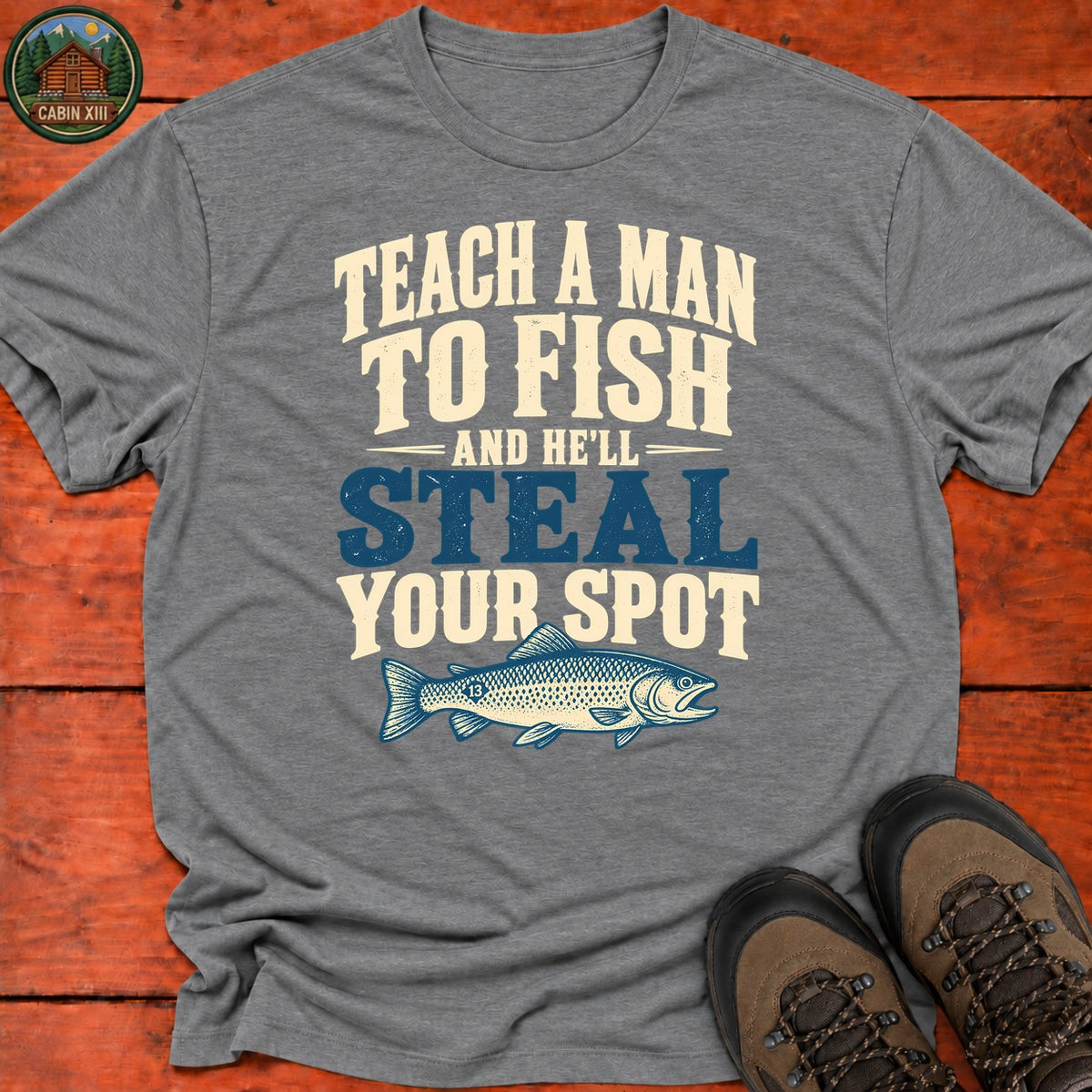 Teach A Man To Fish T-Shirt — Graphite Heather