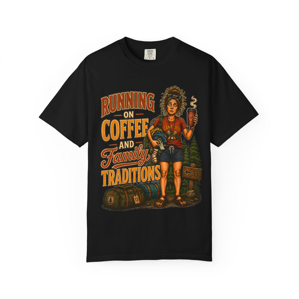 Running on Coffee and Family Traditions — Camping Humor Tee