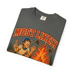 Start a Forest Fire T-Shirt