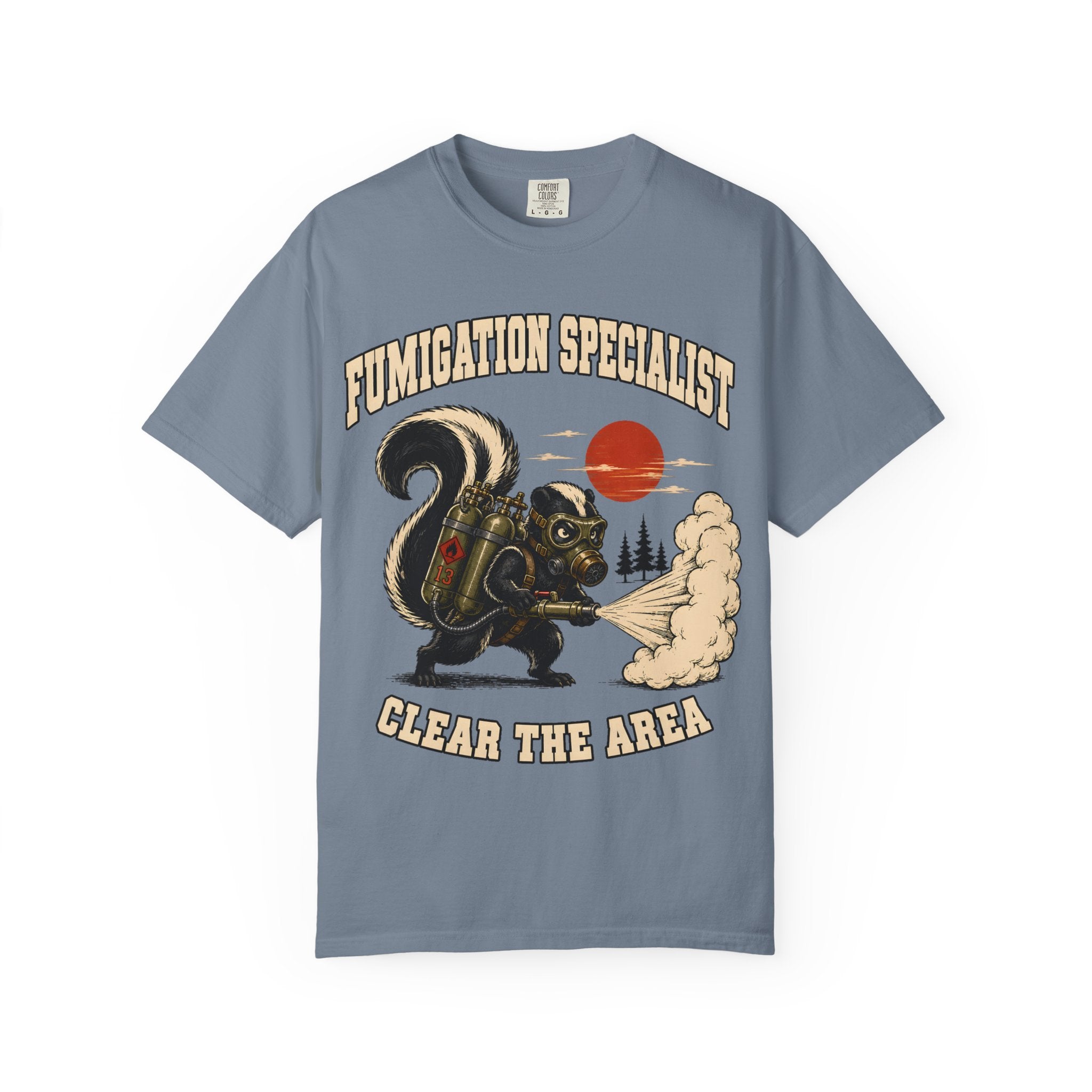 Fumigation Specialist Clear the Area — Skunk Outdoor Humor Tee