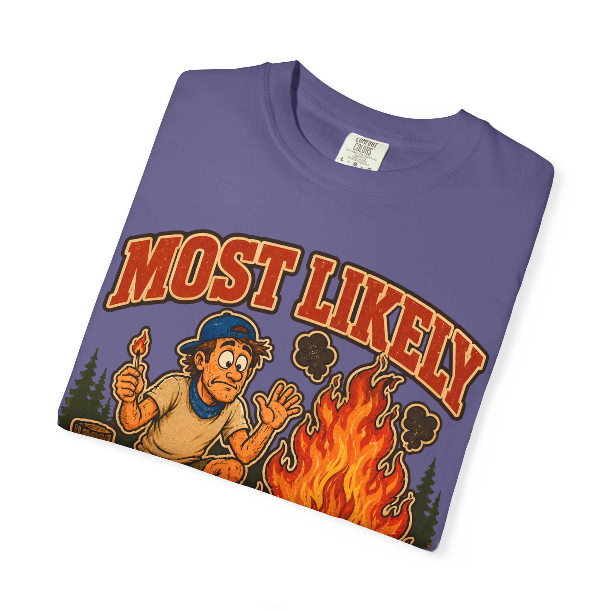 Start a Forest Fire T-Shirt