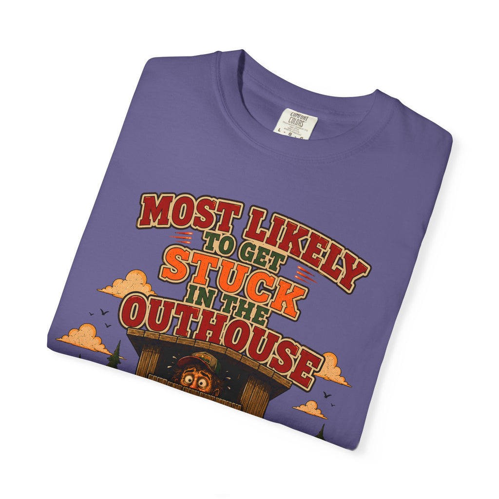 Get Stuck in the Outhouse T-Shirt