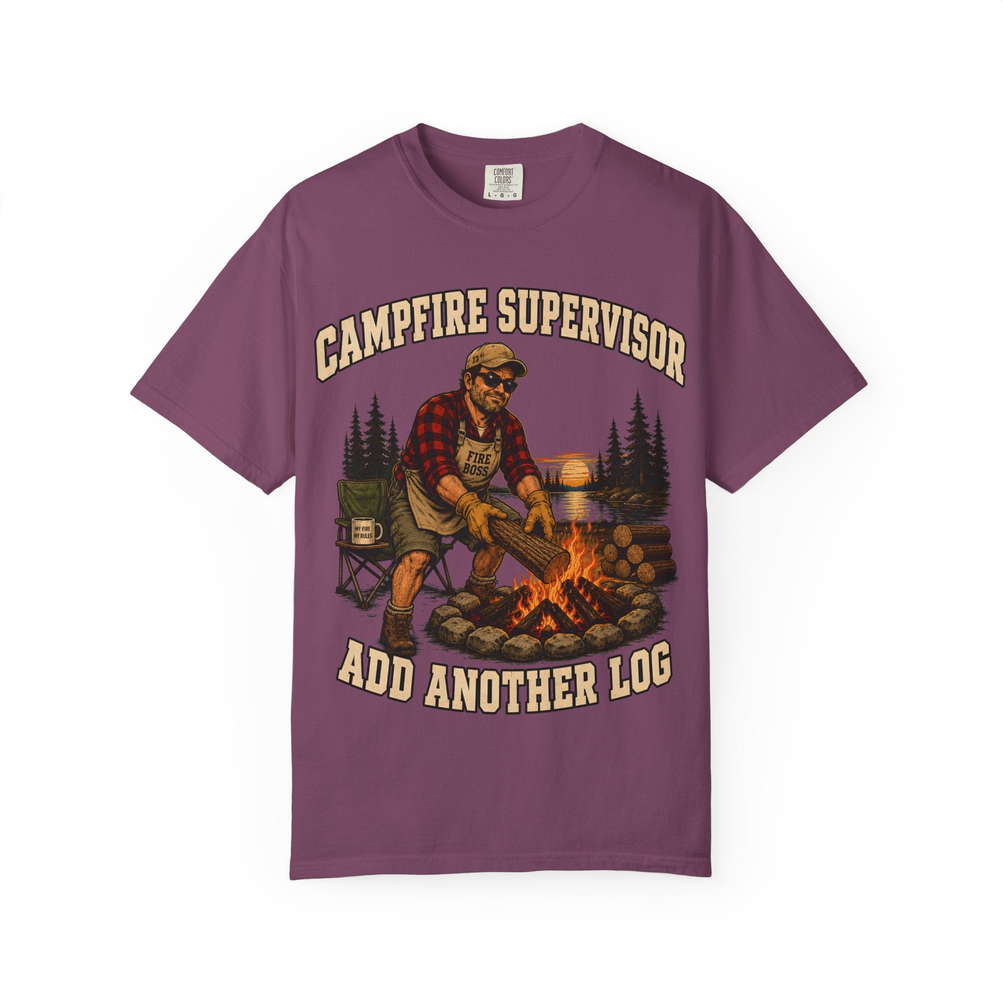 Campfire Supervisor Add Another Log — Funny Camping Dad Tee