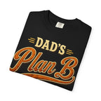 Dad's Plan B A Family Tradition — Funny Camping Dad Humor Tee