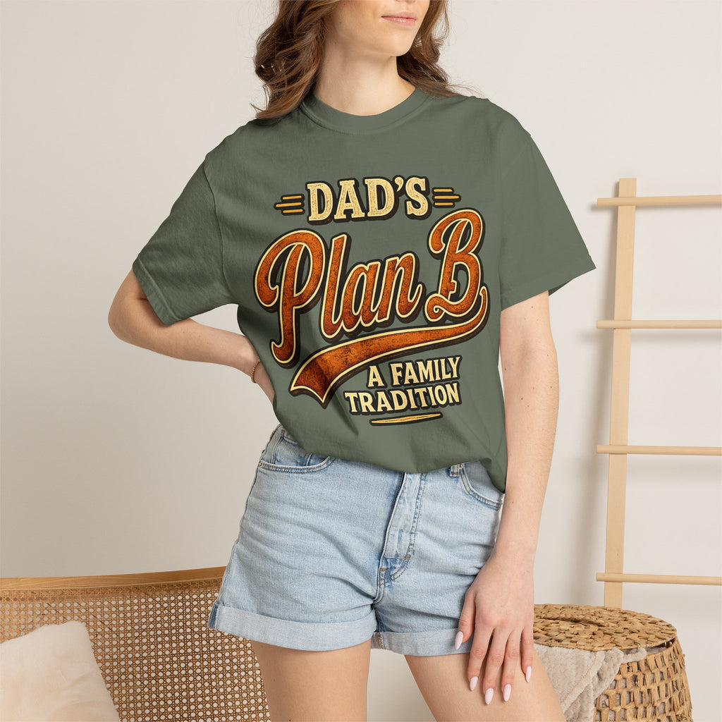 Dad's Plan B A Family Tradition — Funny Camping Dad Humor Tee