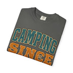 Camping Since Before You Were Born T-Shirt