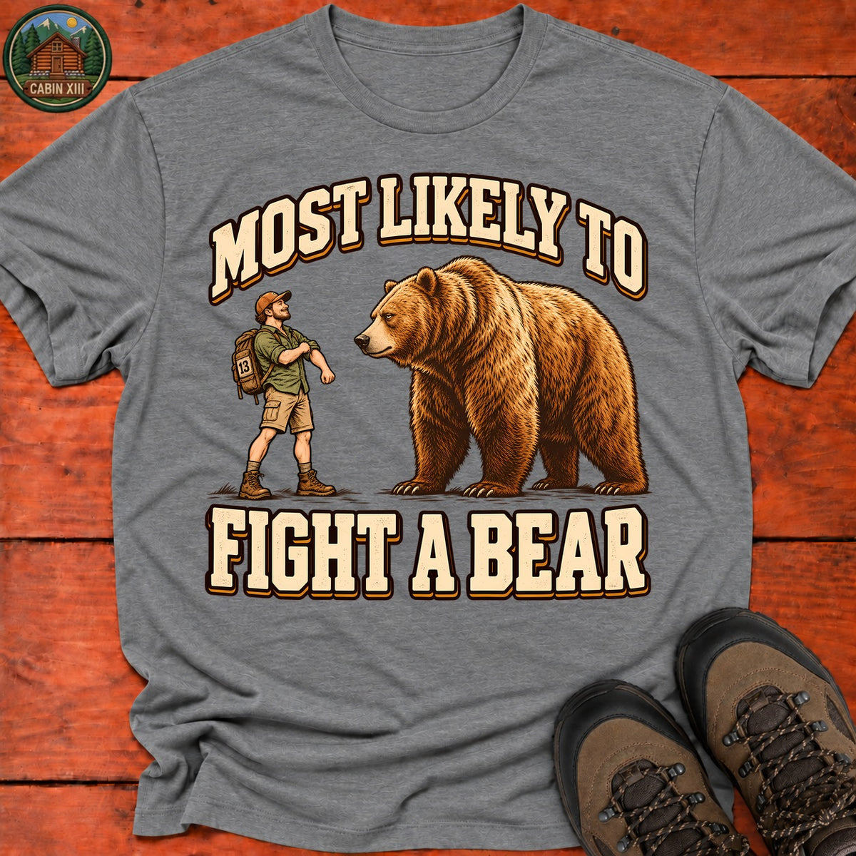 Most Likely To Fight A Bear Pin Up T-Shirt — Graphite Heather