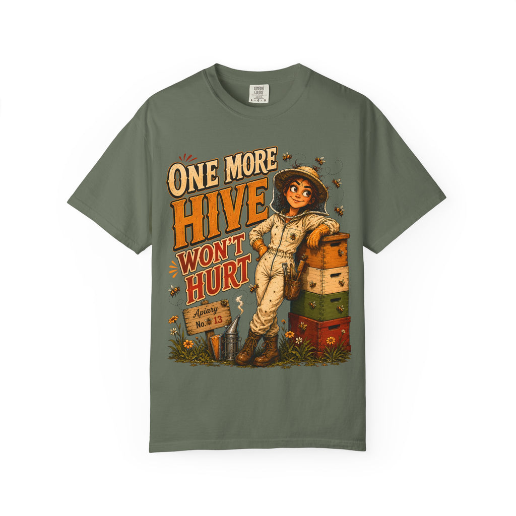 One More Hive Won't Hurt Funny Beekeeping Shirt