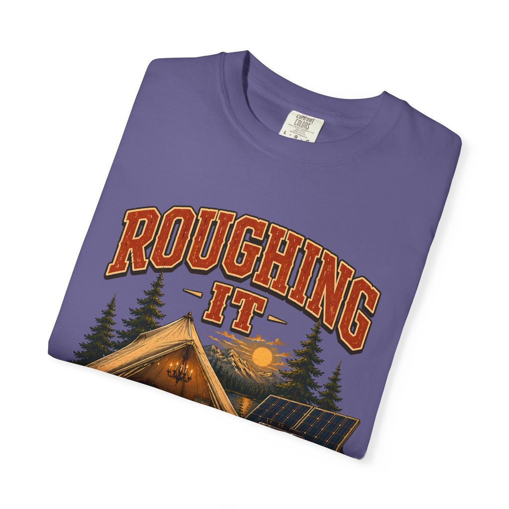 Roughing It T-Shirt