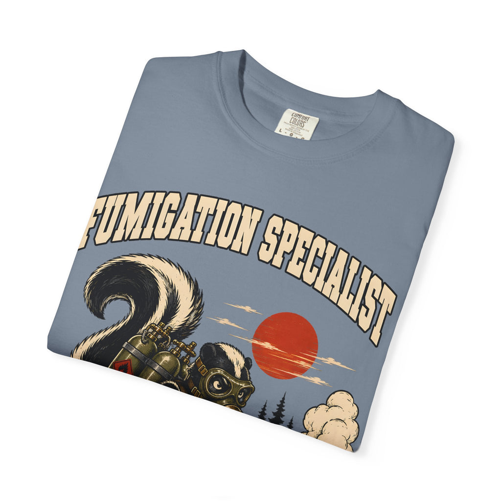Fumigation Specialist Clear the Area — Skunk Outdoor Humor Tee