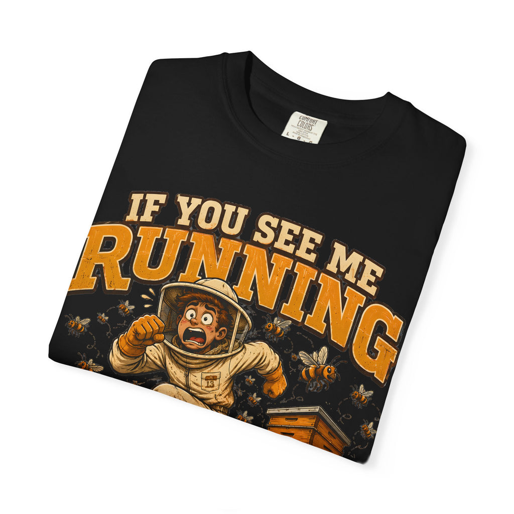 If You See Me Running Scram Funny Beekeeping Shirt