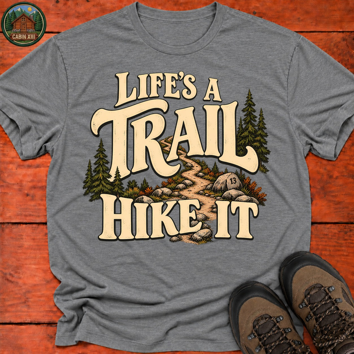 Life's A Trial Hike It V2 T-Shirt — Graphite Heather