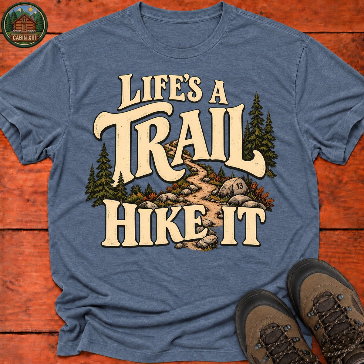 Life's A Trial Hike It V2 T-Shirt — Heather Indigo