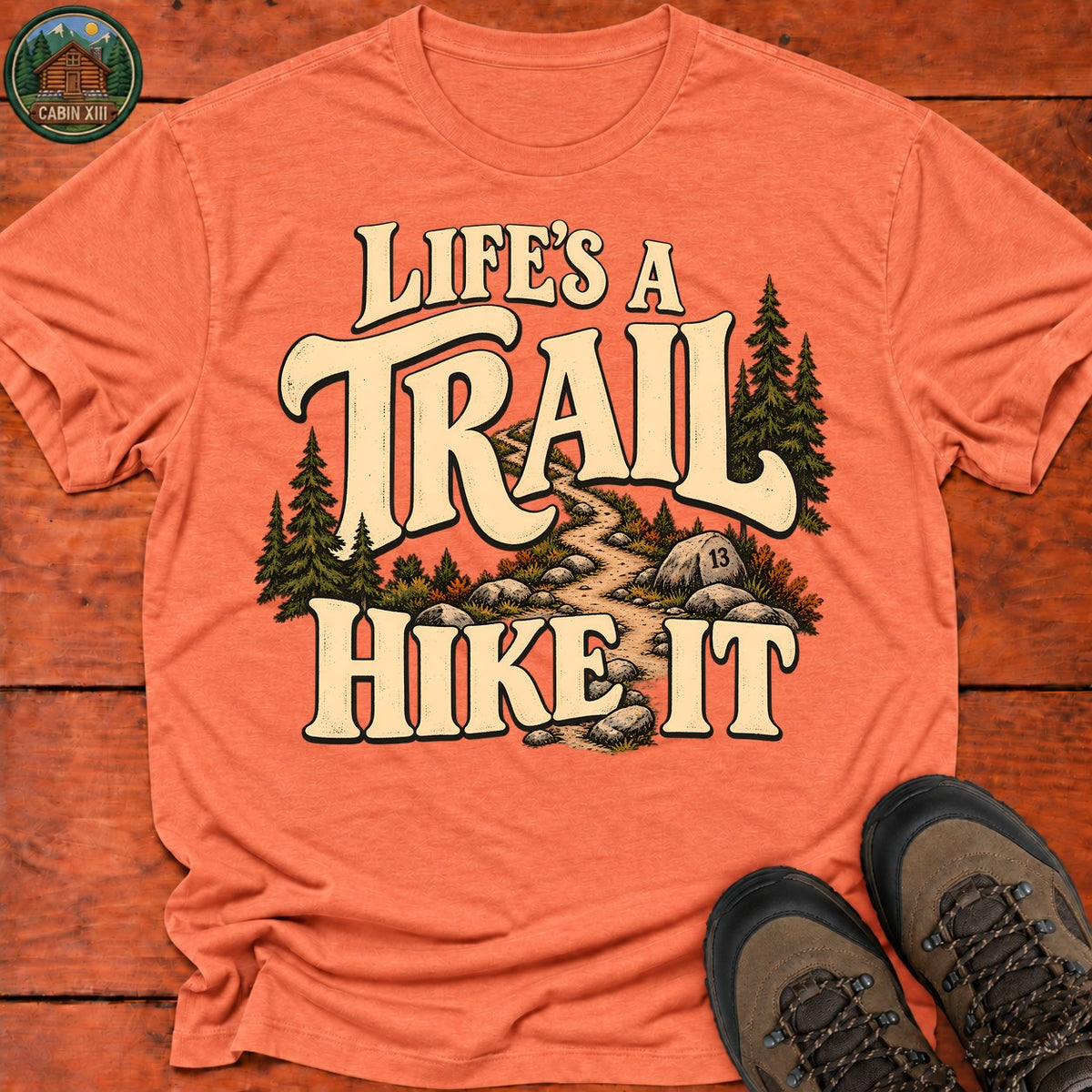 Life's A Trial Hike It V2 T-Shirt — Heather Orange