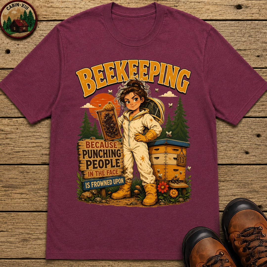 Beekeeping Because Punching People Is Frowned Upon Funny Tee - Berry