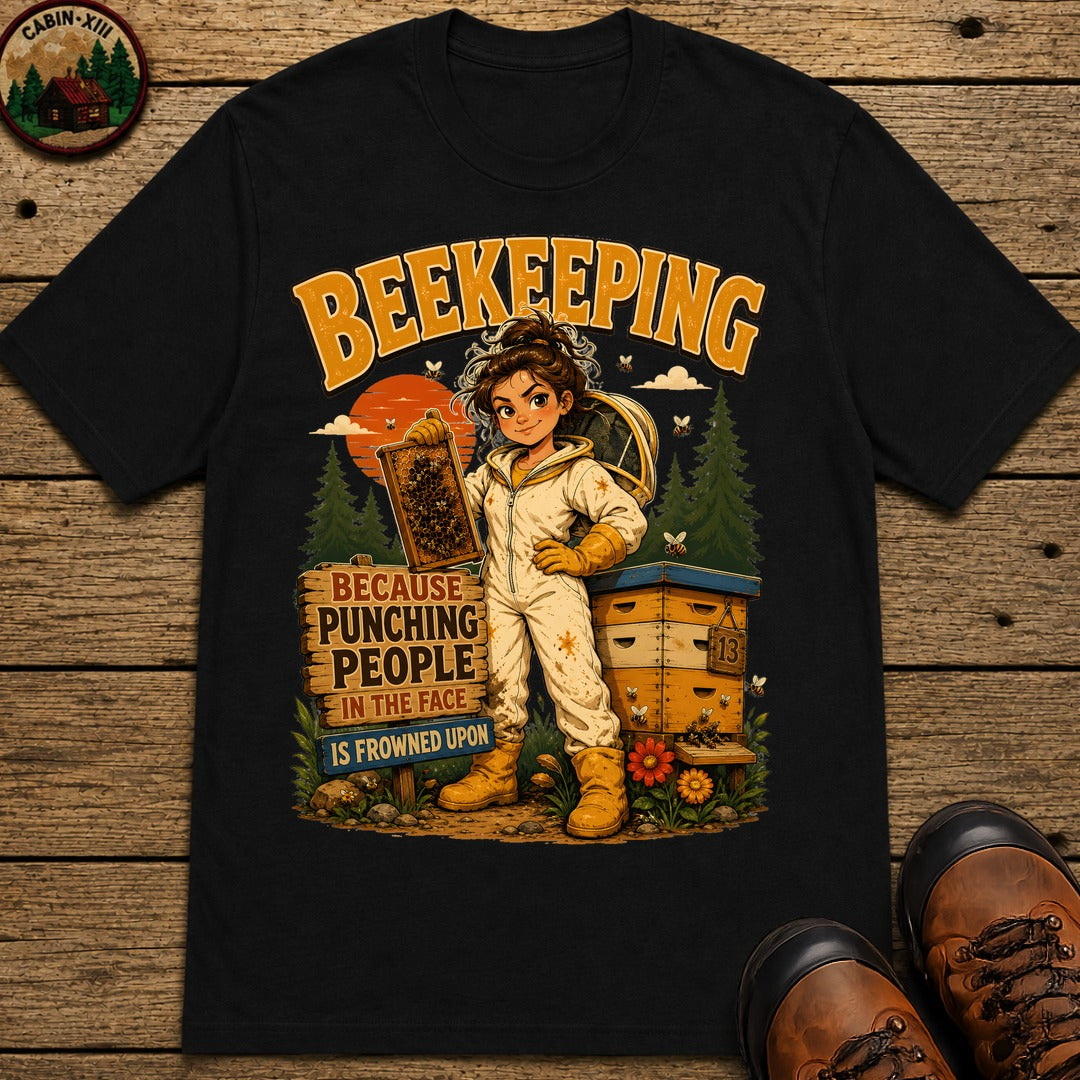 Beekeeping Because Punching People Is Frowned Upon Funny Tee - Black