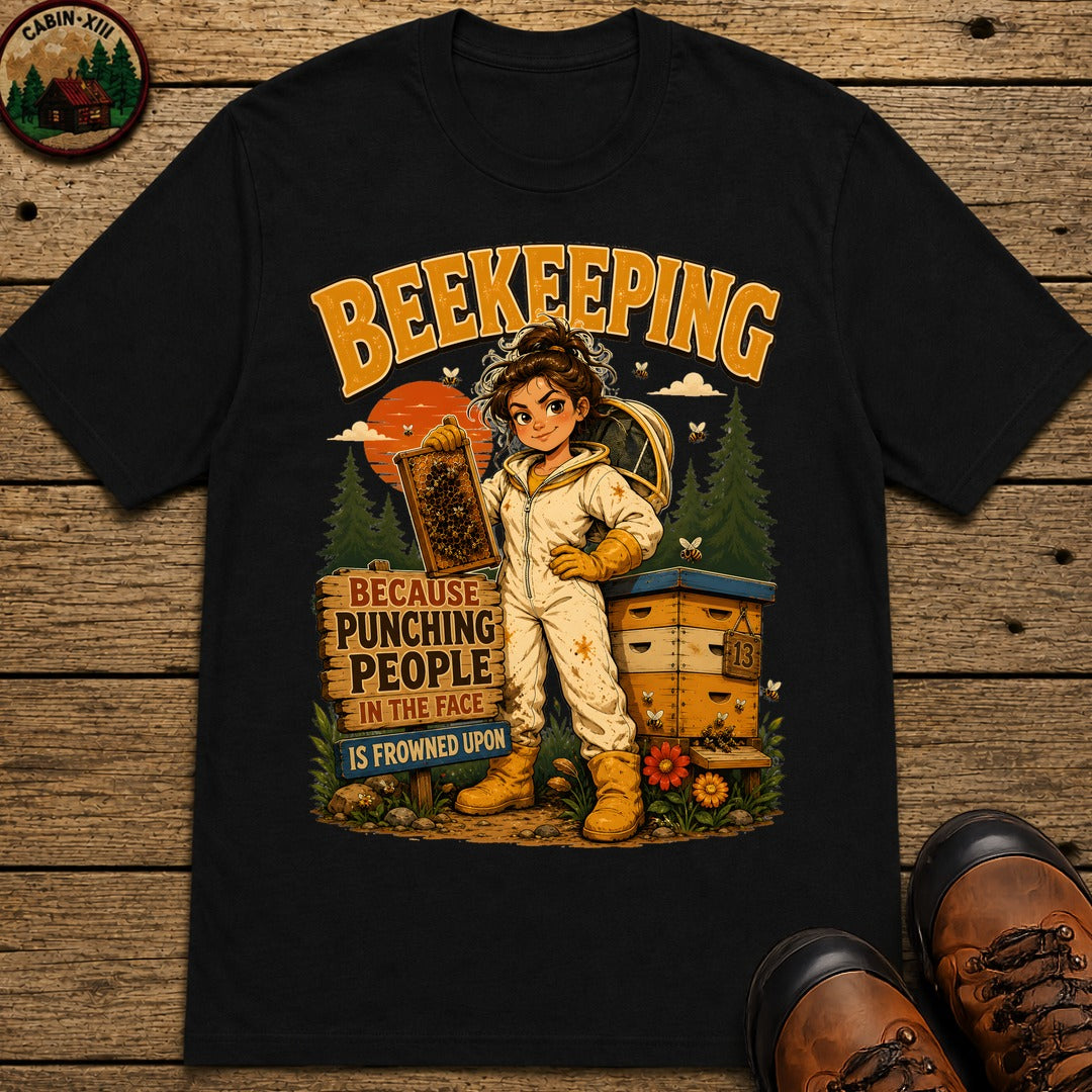 Beekeeping Because Punching People Is Frowned Upon Funny Tee - Black