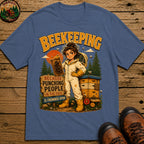 Beekeeping Because Punching People Is Frowned Upon Funny Tee - Blue Jean