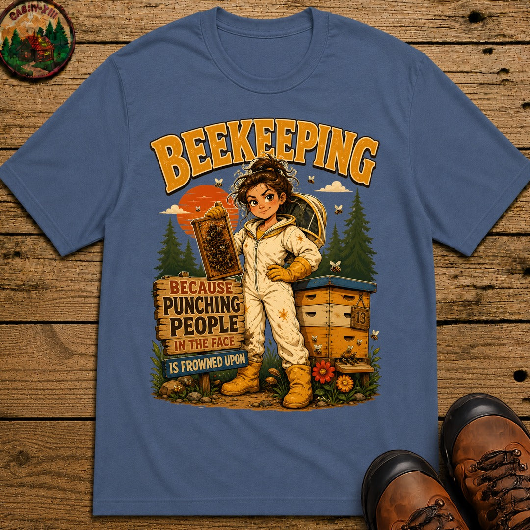 Beekeeping Because Punching People Is Frowned Upon Funny Tee - Blue Jean