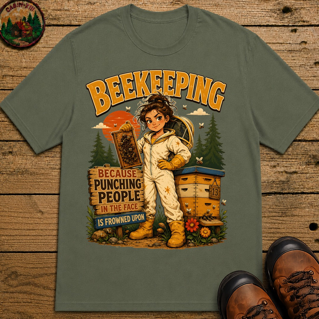 Beekeeping Because Punching People Is Frowned Upon Funny Tee - Moss