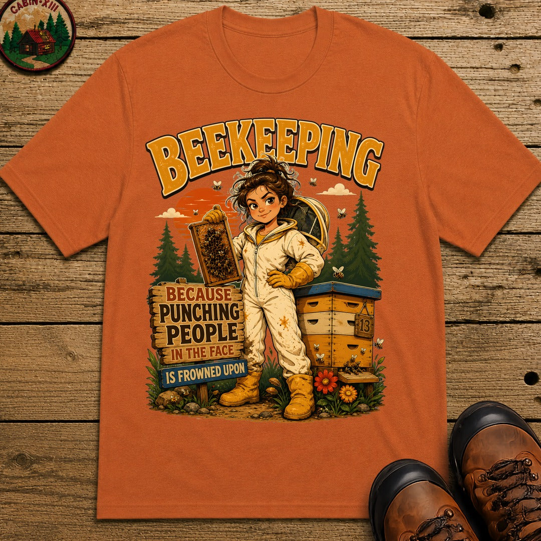 Beekeeping Because Punching People Is Frowned Upon Funny Tee - Yam