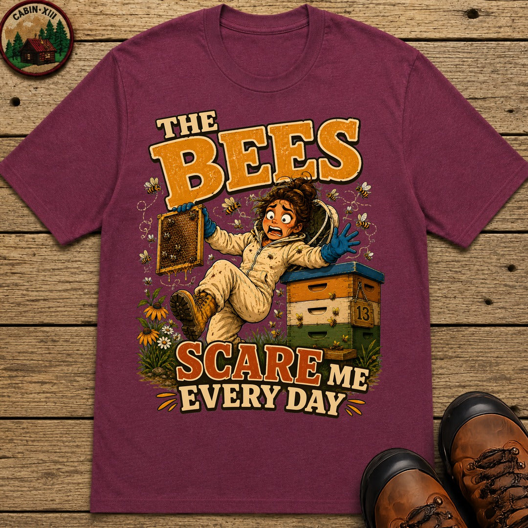 Beekeeping The Bees Scare Me Every Day — Funny Beekeeper Tee - Berry