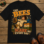 Beekeeping The Bees Scare Me Every Day — Funny Beekeeper Tee - Black