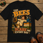 Beekeeping The Bees Scare Me Every Day — Funny Beekeeper Tee - Black