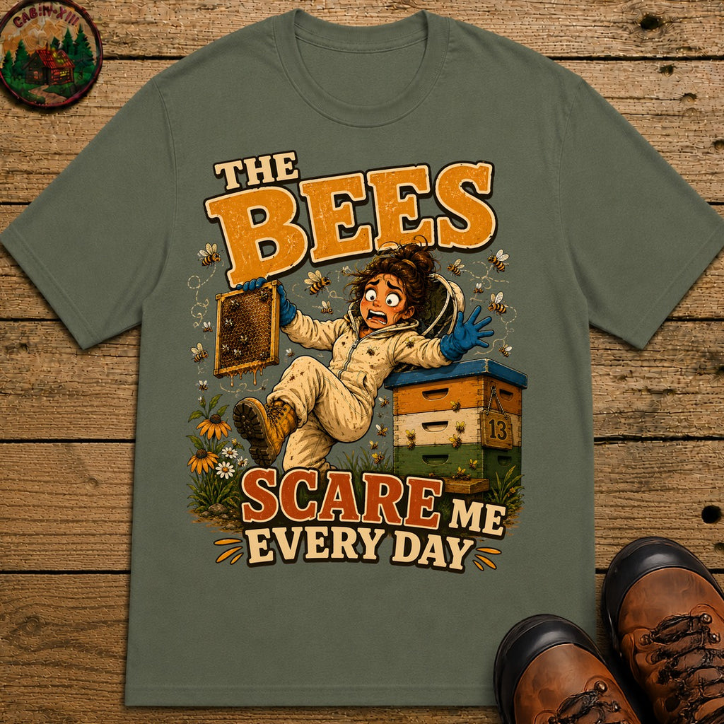 Beekeeping The Bees Scare Me Every Day — Funny Beekeeper Tee - Moss