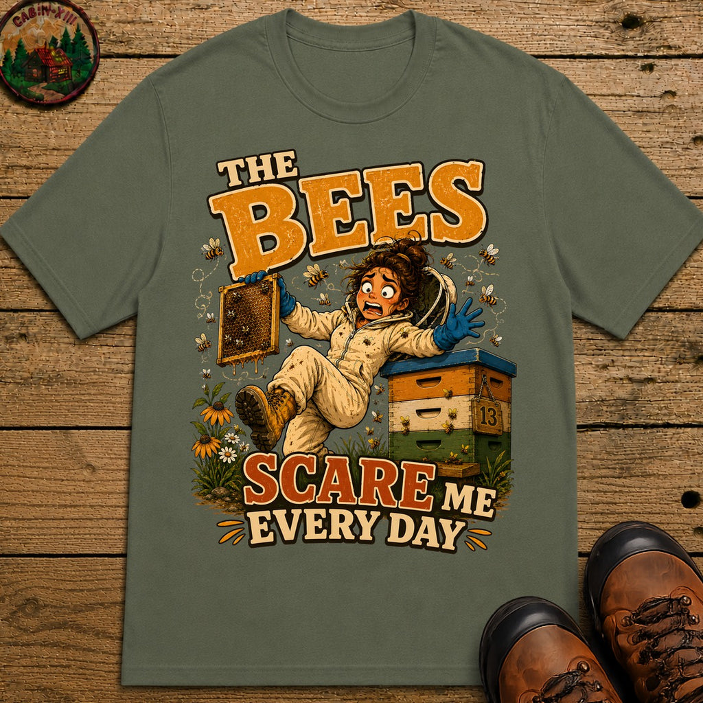 Beekeeping The Bees Scare Me Every Day — Funny Beekeeper Tee - Moss
