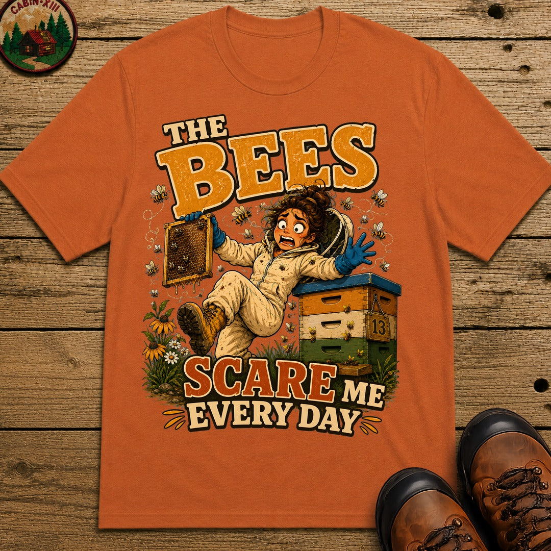 Beekeeping The Bees Scare Me Every Day — Funny Beekeeper Tee - Yam