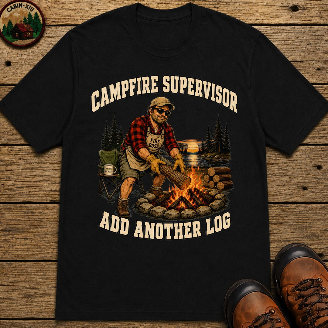 Campfire Supervisor Add Another Log — Funny Camping Dad Tee - Black