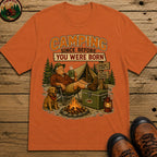 Camping Since Before You Were Born T-Shirt - Yam
