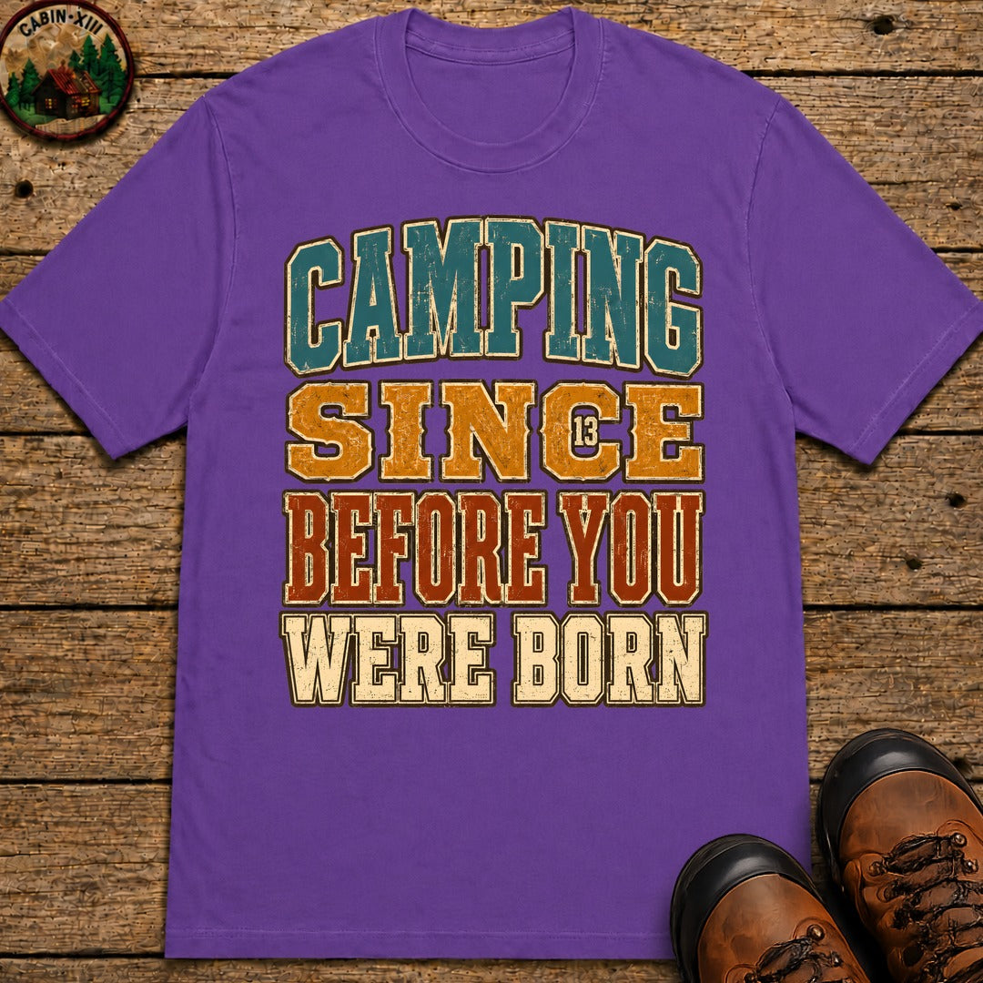 Camping Since Before You Were Born (Text) T-Shirt - Grape