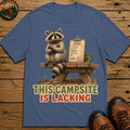 Campsite Is Lacking T-Shirt - Blue Jean