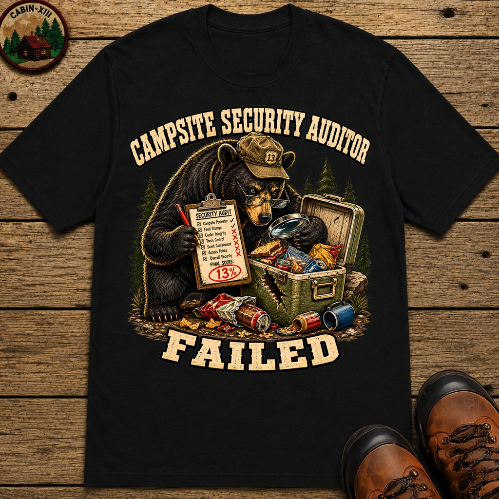 Campsite Security Auditor Failed — Funny Bear Camping Tee - Black