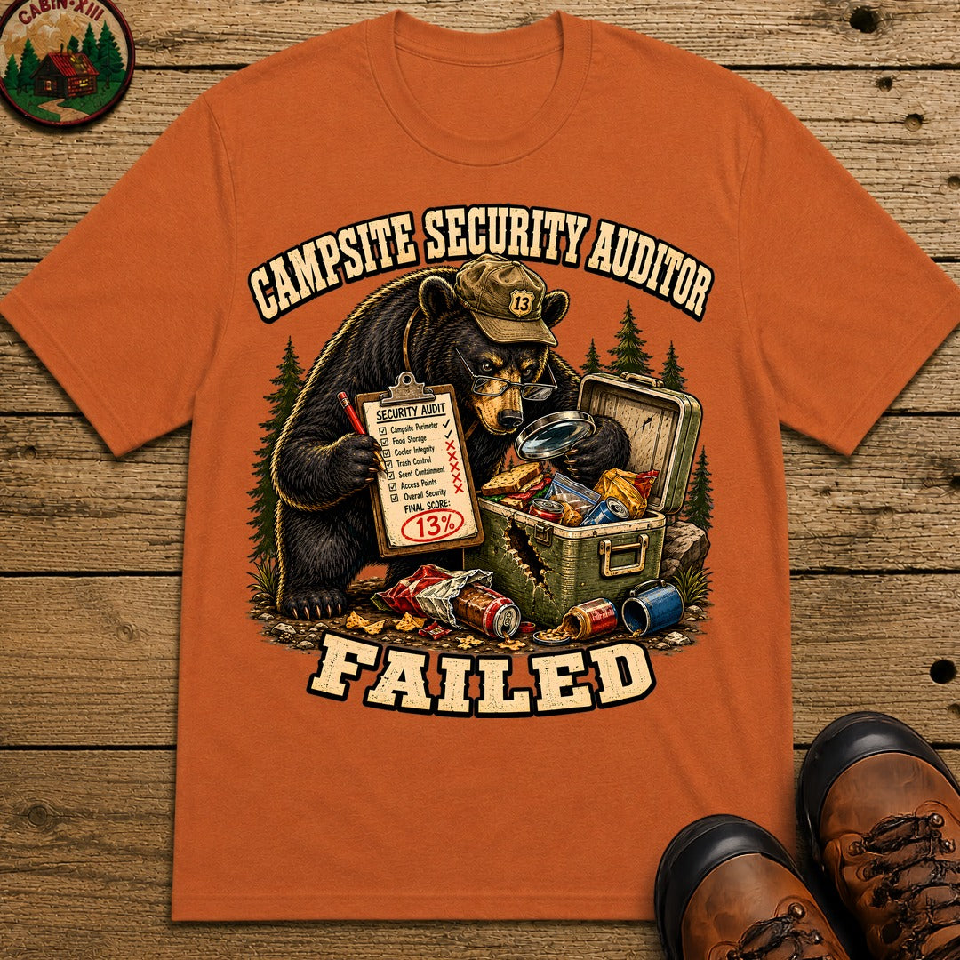 Campsite Security Auditor Failed — Funny Bear Camping Tee - Yam
