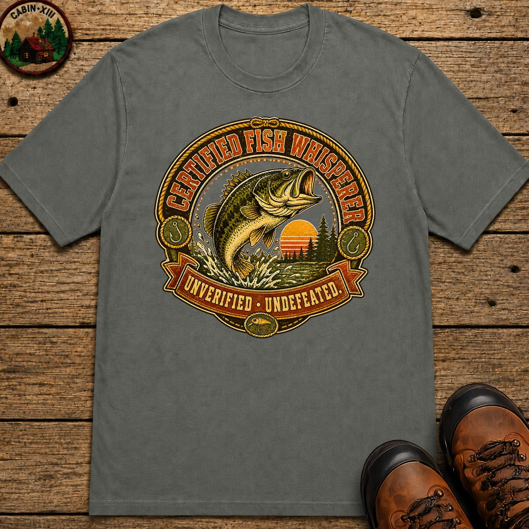 Certified Fish Whisperer Unverified Undefeated — Fishing Tee - Pepper
