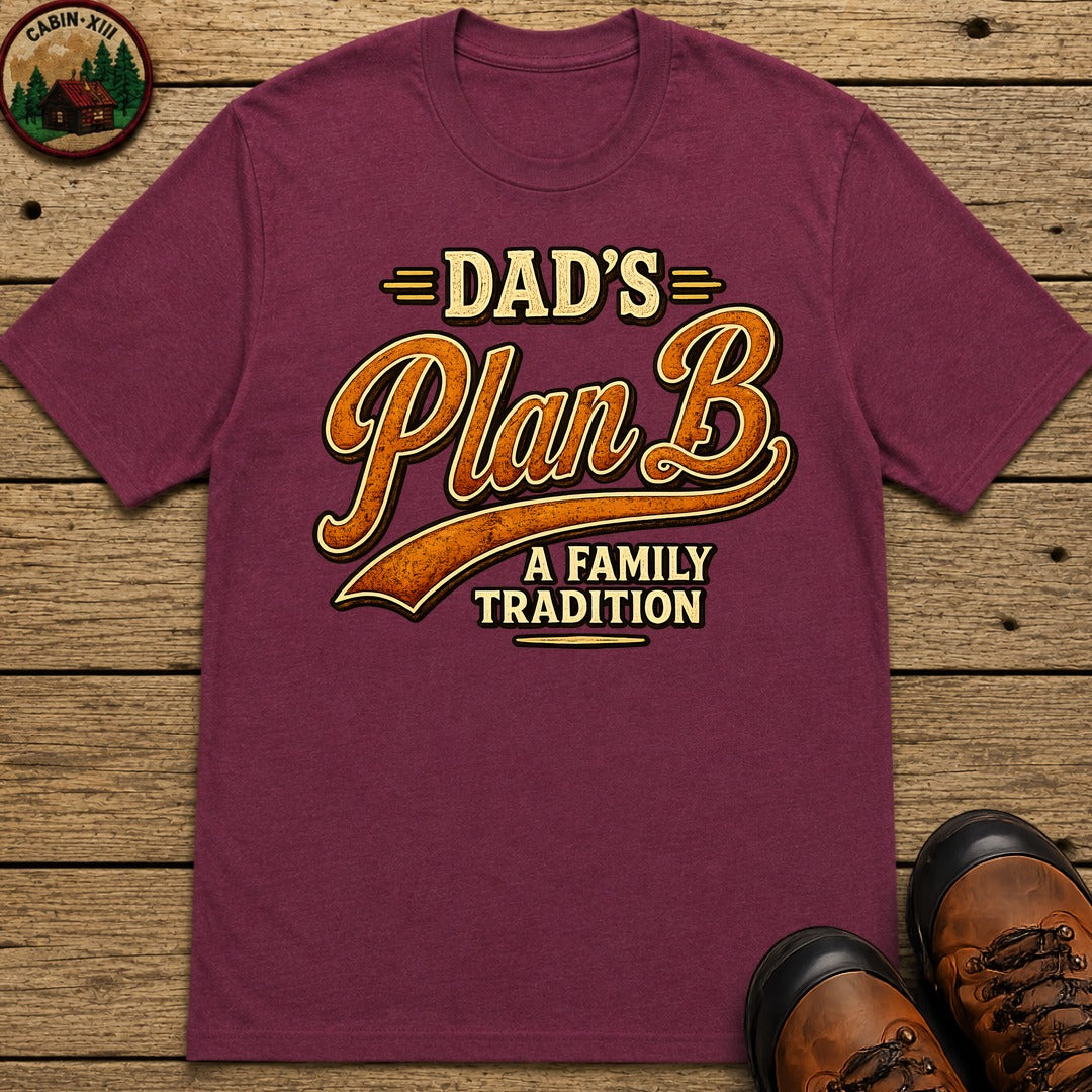 Dad's Plan B A Family Tradition — Funny Camping Dad Humor Tee - Berry
