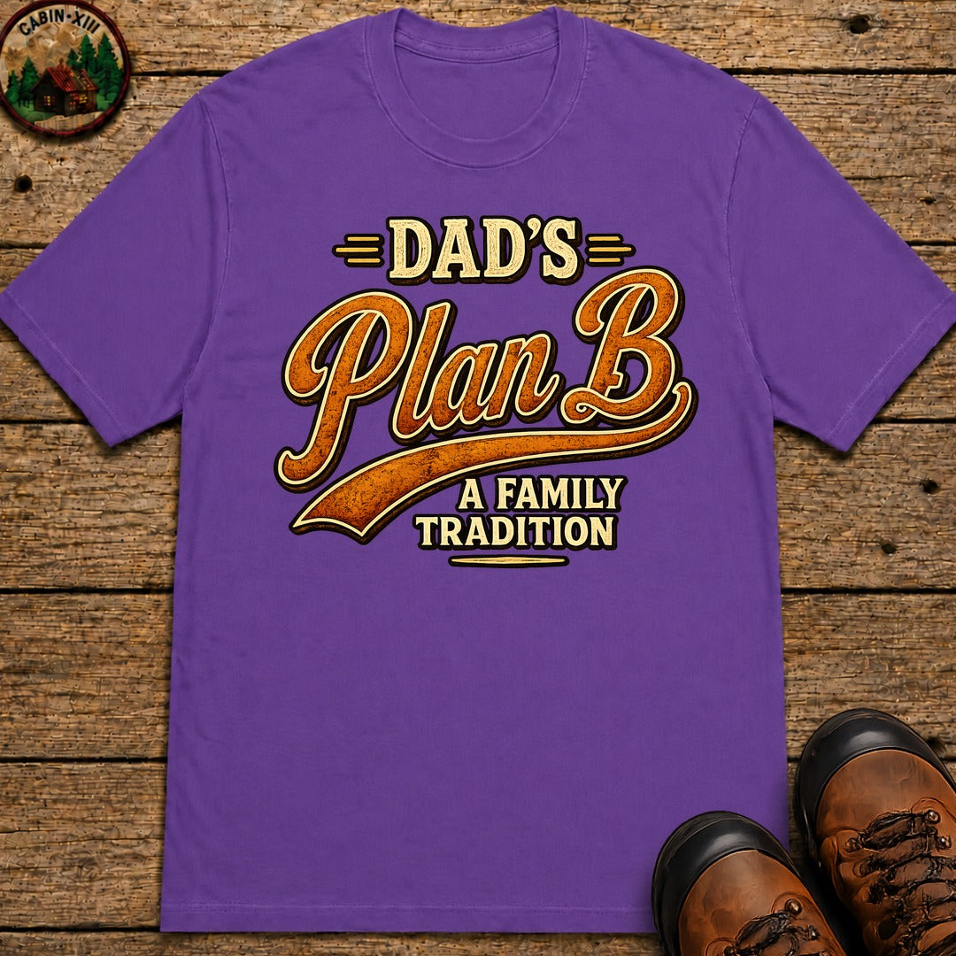 Dad's Plan B A Family Tradition — Funny Camping Dad Humor Tee - Grape