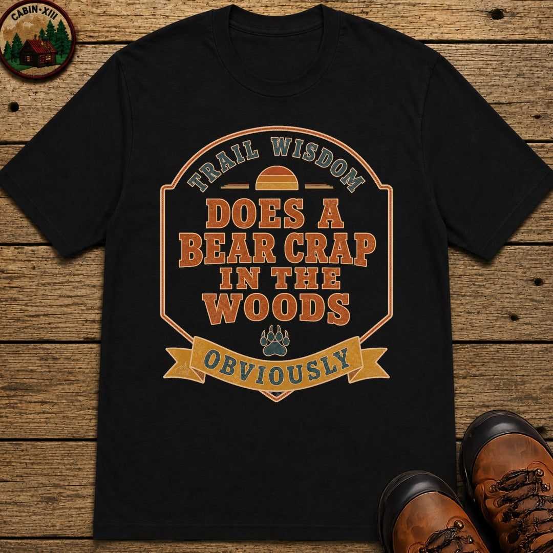 Does A Bear Crap In The Woods (Retro) T Shirt - Black