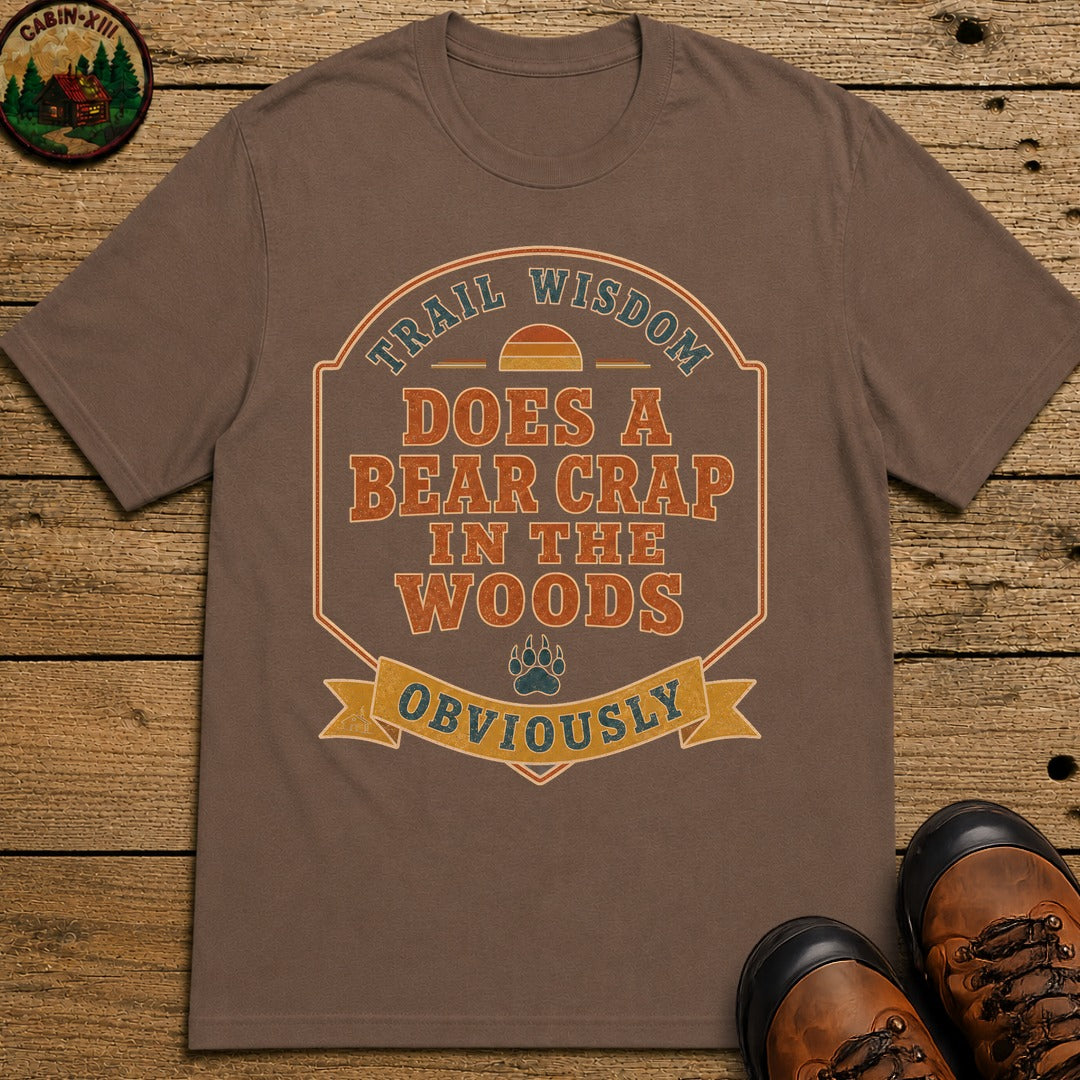 Does A Bear Crap In The Woods (Retro) T Shirt - Espresso