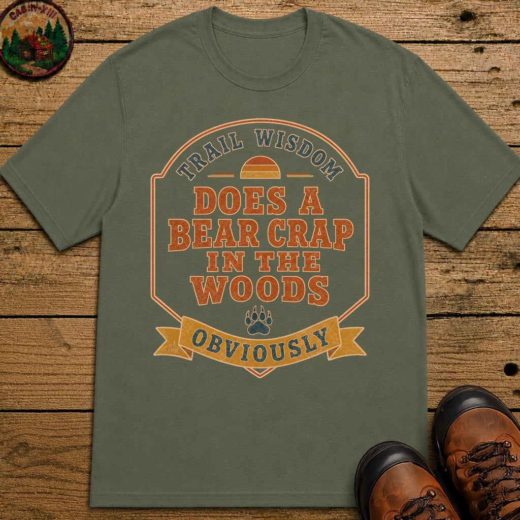 Does A Bear Crap In The Woods (Retro) T Shirt - Moss