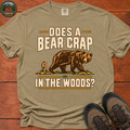 Does A Bear Crap In The Woods V2 T-Shirt - Khaki